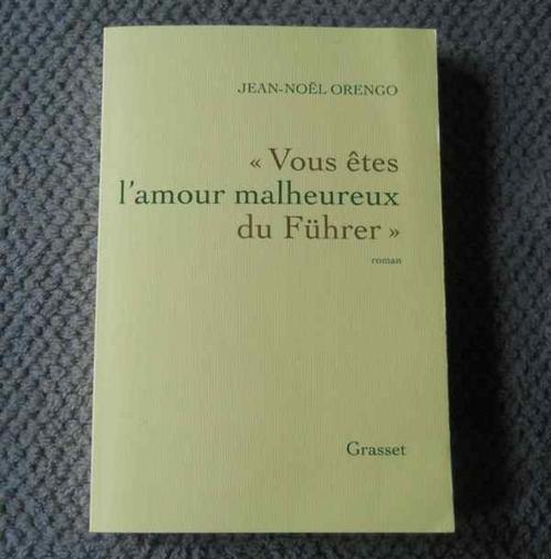 Vous êtes l' amour malheureux du Führer (J-N Orengo) Speer, Boeken, Historische romans, Gelezen, Ophalen of Verzenden