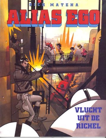Alias Ego nr 1 - Vlucht uit de richel. beschikbaar voor biedingen