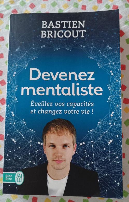 Devenez Mentaliste :Eveillez vos capacités :Bastien Bricout, Livres, Psychologie, Utilisé, Psychologie sociale, Enlèvement ou Envoi