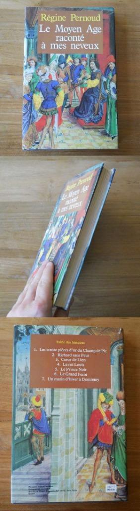 Le Moyen Age raconté à mes neveux  (Régine Pernoud), Boeken, Geschiedenis | Wereld, Gelezen, Europa, 14e eeuw of eerder, Ophalen of Verzenden