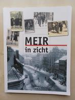 Meir in Zicht - Geschiedenis van de Antwerpse winkelstraat, Boeken, Geschiedenis | Nationaal, Ophalen of Verzenden, Patrick Van de Perre