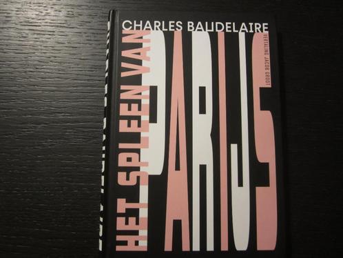 Het spleen van Parijs  -Charles Baudelaire-, Boeken, Literatuur, Ophalen of Verzenden