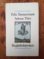 Boek: Felix Timmermans Begijnhofsproken Begijnhof, Boeken, Gelezen, België, Ophalen of Verzenden, Felix Timmermans