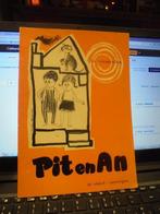 Pit en An, Ophalen of Verzenden, Zo goed als nieuw, Fictie algemeen