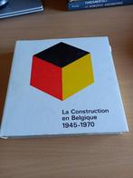 La construction en Belgique 1945-1970, Livres, Technique, Comme neuf, Enlèvement ou Envoi, Architecture
