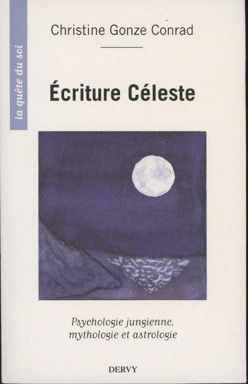 Astrologie : Ecriture Céleste : Christine Gonze Conrad, Boeken, Esoterie en Spiritualiteit, Zo goed als nieuw, Astrologie, Ophalen