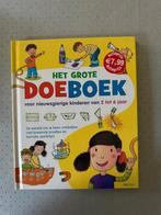 Knutselboek - Het grote doeboek (2 tot 6 jaar), Livres, Loisirs & Temps libre, Enlèvement ou Envoi, Convient aux enfants, Diverse auteurs
