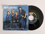 BOB SEGER & THE SILVER BULLET BAND - American storm (45t), Rock en Metal, Gebruikt, 7 inch, Single