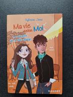 Ma vie selon moi - Le rencontre qui a tout changé - Sylvaine, Sylvaine Jaoui, Fiction, Comme neuf, Enlèvement