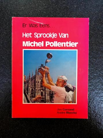 Er was eens...het sprookje van Michel Pollentier beschikbaar voor biedingen