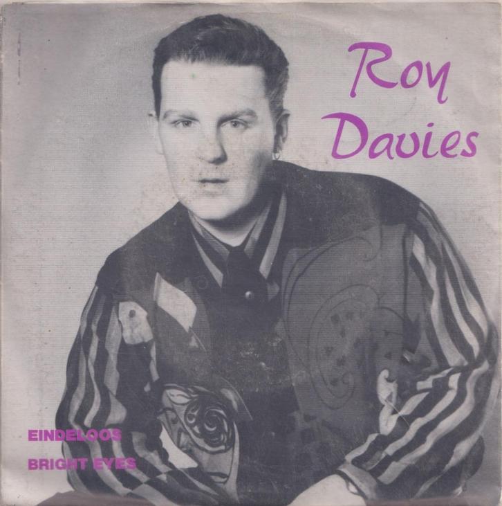 Roy Davies – Eindeloos / Bright eyes - Single, Cd's en Dvd's, Vinyl Singles, Gebruikt, Single, Nederlandstalig, 7 inch, Ophalen of Verzenden