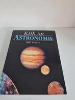 Kijk op astronomie - Bill Yenne, Ophalen of Verzenden