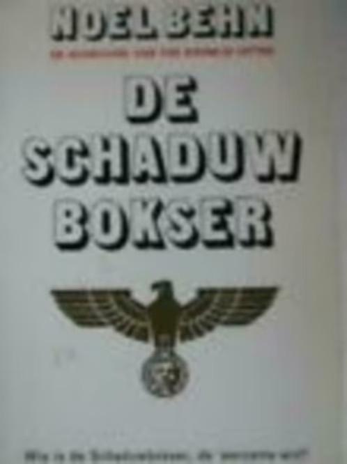 De schaduw bokser / Noel Behn, Livres, Guerre & Militaire, Enlèvement ou Envoi, Utilisé