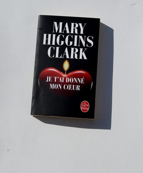 Thriller : Mary Higgins Clark "Je t'ai donné mon coeur", Boeken, Thrillers, Zo goed als nieuw, Ophalen of Verzenden