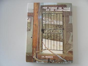 Le Fer forgé à la campagne et à la ville beschikbaar voor biedingen