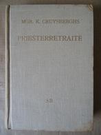 Mgr. K. Cruysberghs Priesterretraite Karel Cruysberghs 1949, Mgr. Karel Cruysberghs, Christianisme | Catholique, Enlèvement ou Envoi