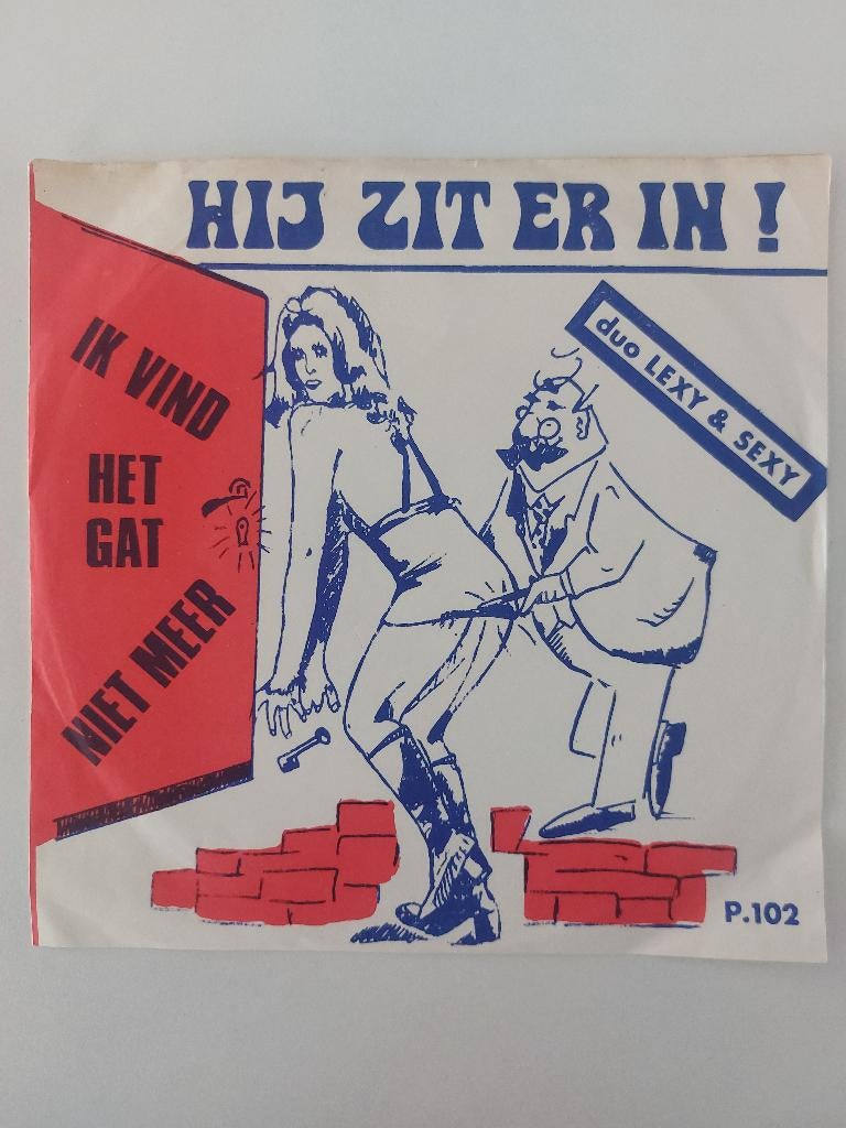 Lex & Sexy - Ik Vind Het Gat Niet Meer / Hij Zit Er In !, CD & DVD, Vinyles Singles, Pressage original, Enlèvement ou Envoi, En néerlandais
