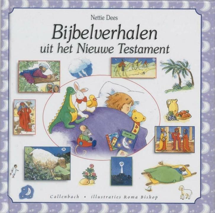 Bijbelverhalen uit het nieuwe testament - Nettie Dees, Boeken, Godsdienst en Theologie, Zo goed als nieuw, Christendom | Katholiek