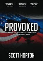 Scott Horton - Provoked, Livres, Guerre & Militaire, Enlèvement ou Envoi, Neuf