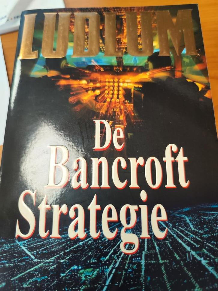 Robert Ludlum - De Bancroft strategie, Livres, Thrillers, Enlèvement ou Envoi