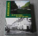 Koekelberg au fil du temps, au coeur des rues - Bruxelles, Livres, Histoire nationale, Enlèvement ou Envoi, Utilisé