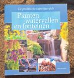Planten, watervallen en fonteinen, Boeken, Ophalen of Verzenden, Gelezen