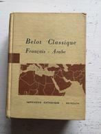 Woordenboek frans-arabisch, Belot classique, Antiek en Kunst, Ophalen of Verzenden
