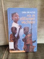 Als de olifanten vechten     (Dirk Bracke), Ophalen of Verzenden, Gelezen, Dirk Bracke, Fictie