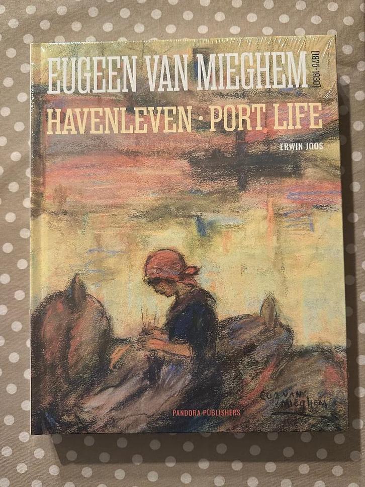 Havenleven port life - eugeen van mieghem, Boeken, Kunst en Cultuur | Beeldend, Nieuw, Schilder- en Tekenkunst, Verzenden
