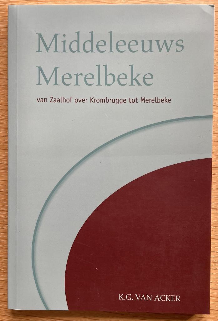 Middeleeuws Merelbeke, Livres, Histoire & Politique, Enlèvement ou Envoi
