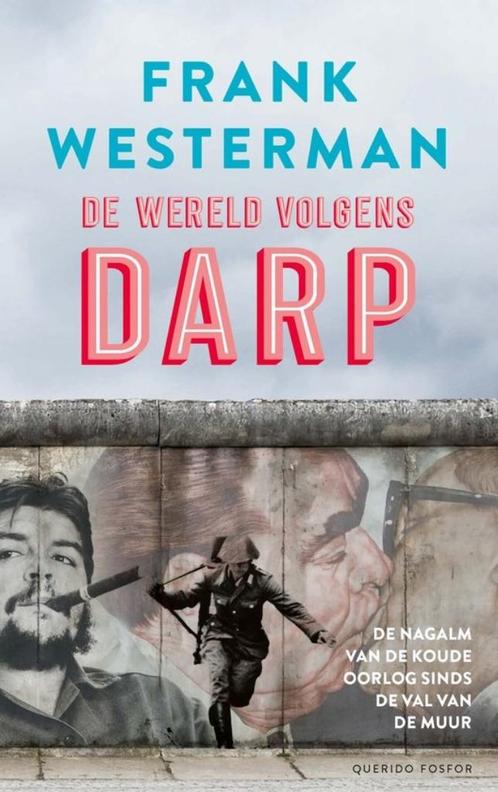 Te Koop Boek DE WERELD VOLGENS DARP Frank Westerman, Boeken, Geschiedenis | Stad en Regio, Zo goed als nieuw, 20e eeuw of later