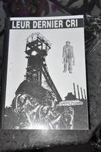 LEUR DERNIER CRI - CHARBON - HISTOIRE DES MINES BELGES, Ophalen of Verzenden, Zo goed als nieuw