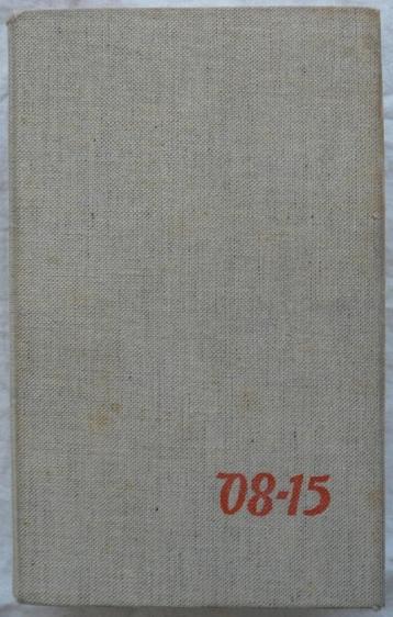 Boek 08/15 De kazerne-De oorlog-Het einde, H.H. Kirst, 1959. beschikbaar voor biedingen