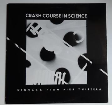 12"singel  crash course In Science – Signals From Pier Thirt