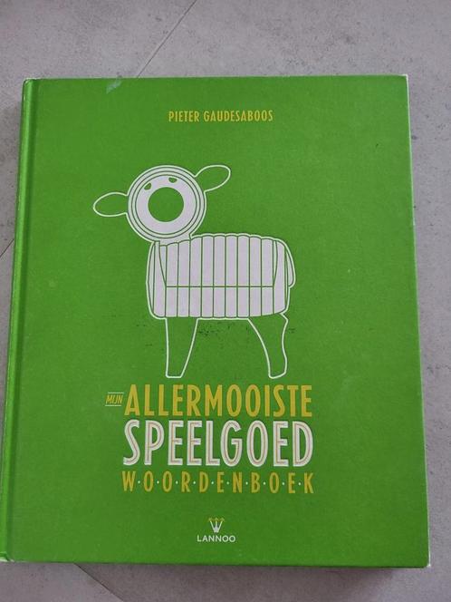 Pieter Gaudesaboos - Mijn allermooiste speelgoedwoordenboek, Livres, Livres d'images & Albums d'images, Comme neuf, Enlèvement