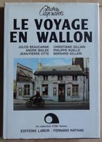 Belgique, le voyage en Wallon, Comme neuf, Envoi