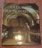 La Cuisine des Monastères, Marc Meneau, Annie Caen, Comme neuf, Europe, Enlèvement ou Envoi