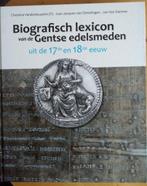 Biografisch lexicon van de Gentse edelsmeden 17-18e eeuw, Nieuw, Ophalen of Verzenden