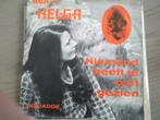 Helga - Niemand heeft je ooit gezien, En néerlandais, Single, Utilisé, 7 pouces