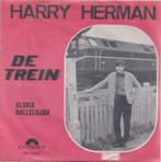 Harry Herman – De trein / Gloria Hallelujah - Single, Gebruikt, 7 inch, Single, Ophalen of Verzenden