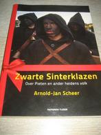 Zwarte Sinterklazen, over pieten en ander heidens volk, Boeken, Ophalen of Verzenden, Europa