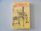 20 Héros de chez nous 1940-1964, Ophalen of Verzenden, Général Albert CRAHAY, 20e eeuw of later, Gelezen