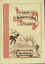 De legende van ‘t manneke uit de Mane in Vlaanderen, Boeken, Gelezen, Ophalen of Verzenden