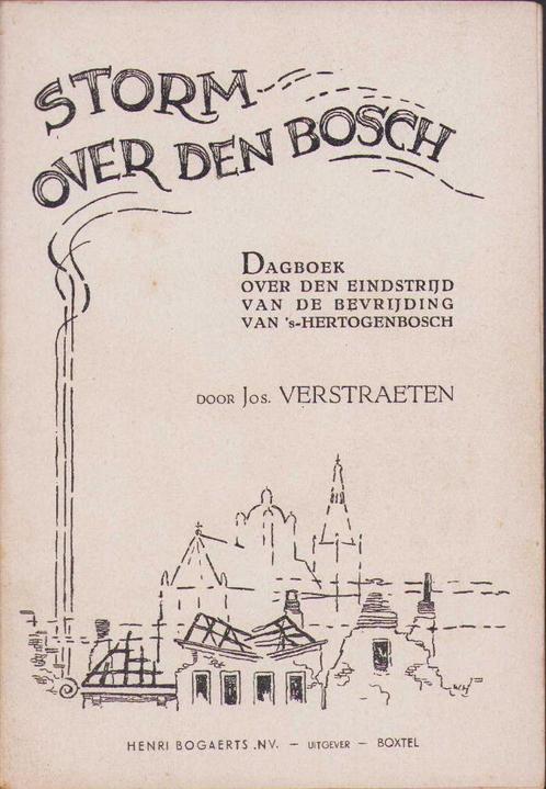 Storm over Den Bosch - Jos Verstraeten, Livres, Guerre & Militaire, Utilisé, Autres sujets/thèmes, Deuxième Guerre mondiale, Enlèvement ou Envoi