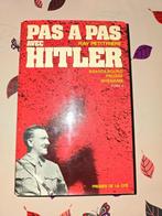 PAS A PAS AVEC HITLER. Ray PETIT FRERE. 1974., Livres, Enlèvement ou Envoi, Deuxième Guerre mondiale