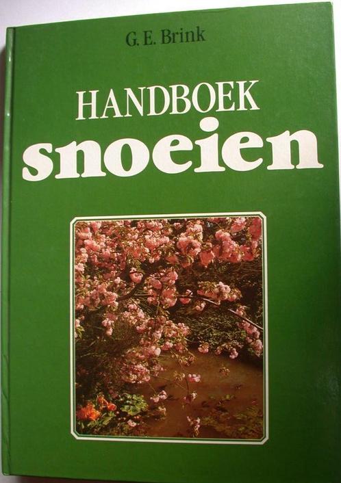 #18 -  Handboek Snoeien (G.E.Brink), Boeken, Wonen en Tuinieren, Gelezen, Tuinieren en Tuinplanten, Ophalen of Verzenden