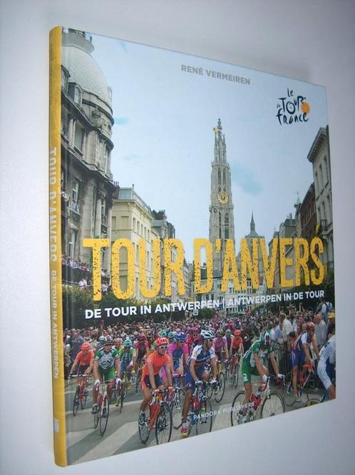 René Vermeiren - Tour d'Anvers - De Tour in Antwerpen, Boeken, Sportboeken, Nieuw, Lopen en Fietsen, Ophalen of Verzenden