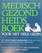 Medisch gezondheidsboek voor het hele gezin, Boeken, Gezondheid, Dieet en Voeding, G.T Haneveld, Ophalen of Verzenden, Zo goed als nieuw