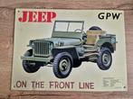 Vintage metalen bord Jeep GPW "On The Front Line" (WWII), Verzamelen, Ophalen of Verzenden