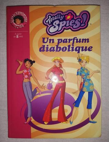 Livre Totally Spies!, Enlèvement ou Envoi, Utilisé, HACHETTE